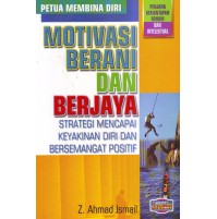 MOTIVASI BERANI DAN BERJAYA